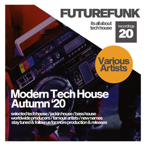 Modern Tech House (Autumn '20)