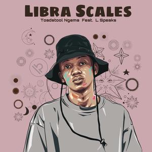 Libra Scales (feat. L Speaks) (Explicit)