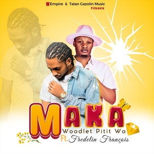 Maka (feat. Fredelin François)