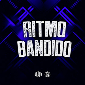 Ritmo Bandido (Explicit)