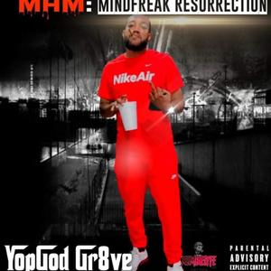 MHM:MINDFREAK RESURRECTION (Explicit)