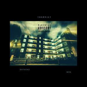 Shambles (Explicit)