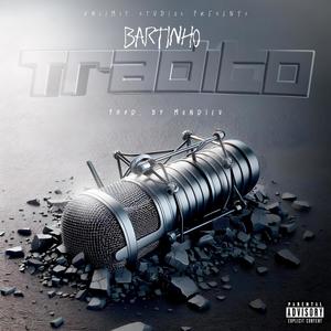 Tradito (diss track) (Explicit)