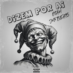 Dizem por Ai (Explicit)