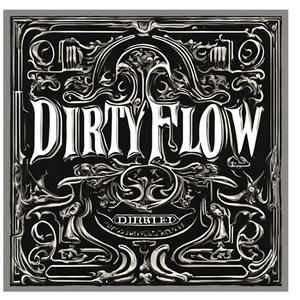 Dirty Flow (Explicit)