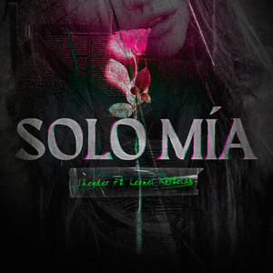 Solo Mía (Explicit)