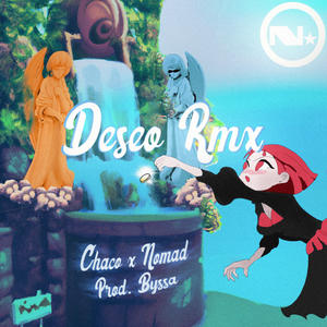 Deseo (Remix Chaco, Nomad, Byssa|Explicit)