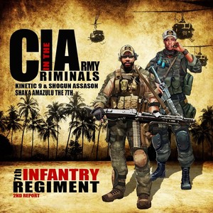 C.I.A. (Criminals in the Army) : 7th Infantry Regiment (2nd Report) [Explicit]