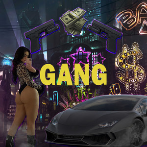 Gang (Explicit)