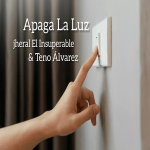 Apaga la Luz (Explicit)