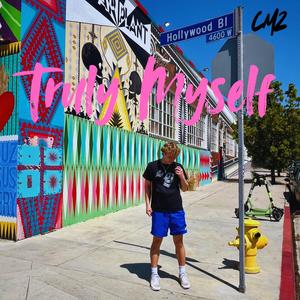 Truly Myself (Explicit)