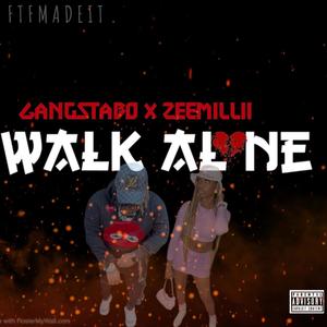 Walk Alone (Explicit)