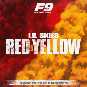 Red & Yellow (From Road To Fast 9 Mixtape) [Explicit]