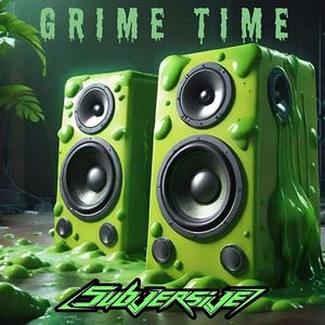 Grime Time (Explicit)