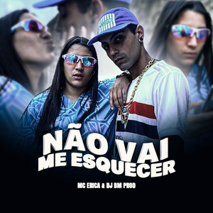 NÃO VAI ME ESQUECER (Explicit)