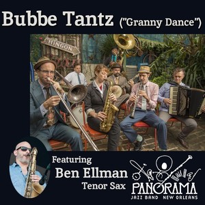 Bubbe Tantz (feat. Ben Ellman)