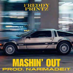 Mashin' out (Explicit)
