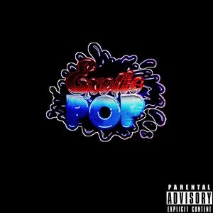 Exotic pop (feat. Keefo) (Explicit)