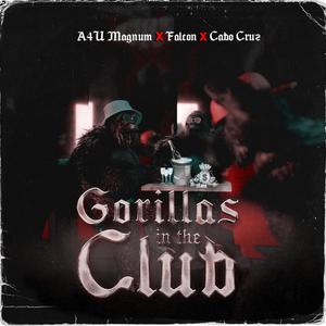 Gorillas In The Club (Explicit)