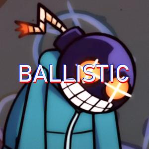 Ballistic (Remaster)