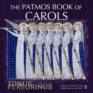The Patmos Book of Carols, Vol. 2 - In the bleak midwinter