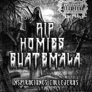 RIP HOMIS GUATEMALA (Explicit)