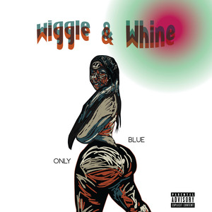 Wiggle & Whine