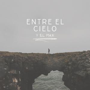 ENTRE EL CIELO Y EL MAR