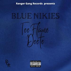 Blue Nikies (feat. Deete) [Explicit]