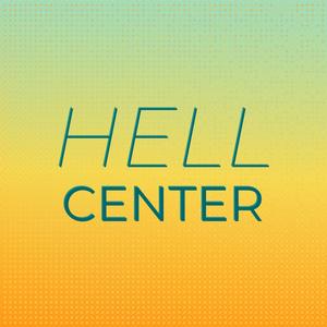 Hell Center