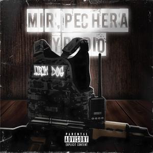 MI R, PECHERA Y RADIO (Explicit)