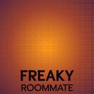 Freaky Roommate