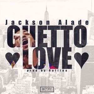 Ghetto Love (Explicit)