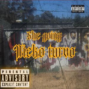 She Going (Explicit)