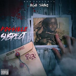 Possible Suspect (Explicit)