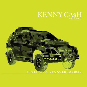 Kenny Ca$h (Explicit)