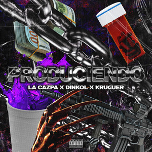 PRODUCIENDO (Explicit)