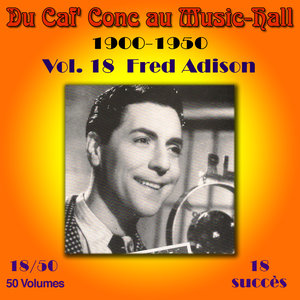 Du Caf' Conc au Music-Hall (1900-1950) en 50 volumes - Vol. 18/50