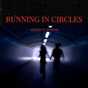 Running In Circles (feat. Pomskii)