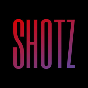 SHOTZ (Explicit)