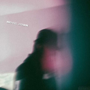 Michael Jackson (Explicit)