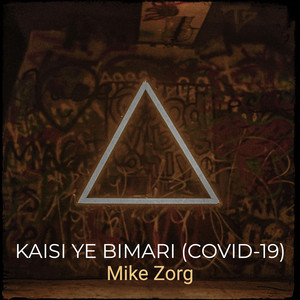 Kaisi Ye Bimari (Covid-19) [Explicit]