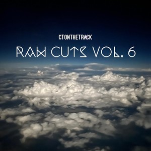 Raw Cuts, Vol. 6 (Explicit)