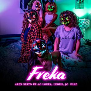 Freka(feat. Ac Lorez, Legen & JcDiaz)