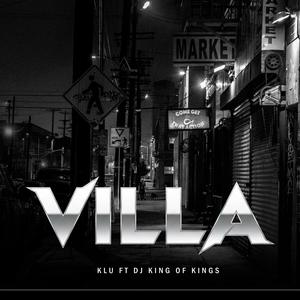 Villa (feat. Dj King of Kings|Explicit)