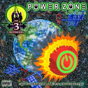 The 3 Mutineers Power Zone (Explicit)