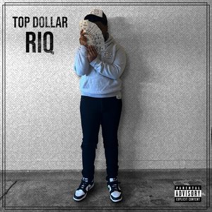 Top Dollar Riq (Explicit)