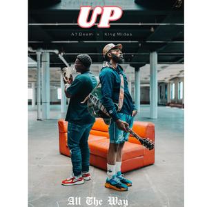 All The Way Up(feat. A1 Beam) (Explicit)
