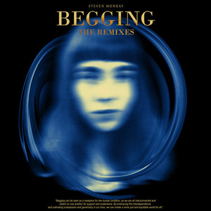 BEGGING (Remixes) [Explicit]