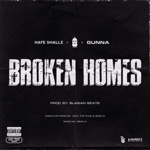 Broken Homes (Explicit)